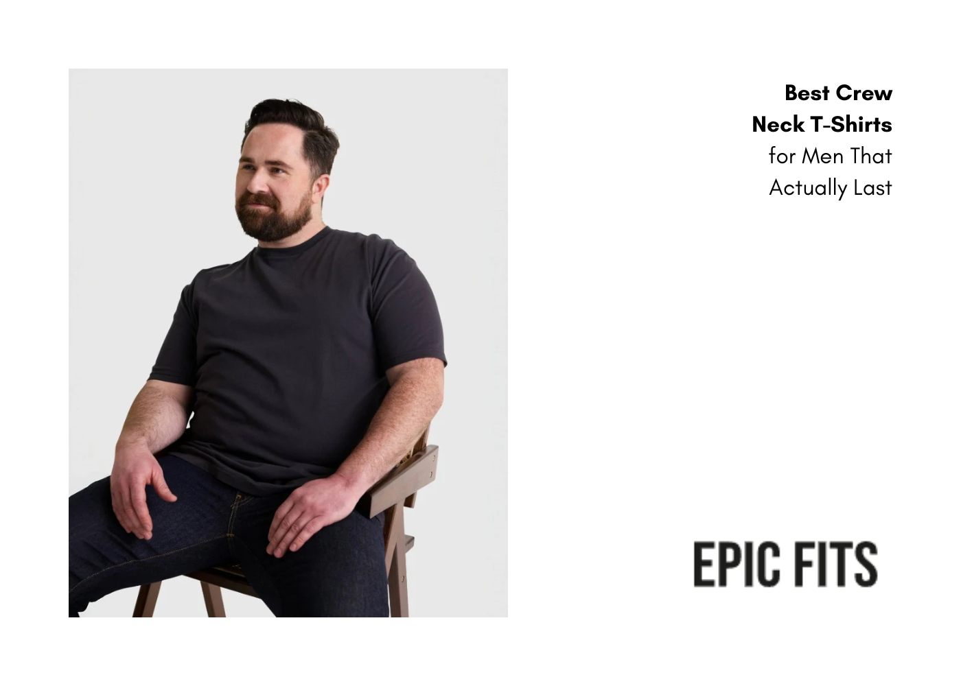 Best Crew Neck T-Shirts for Men That Actually Last in 2026