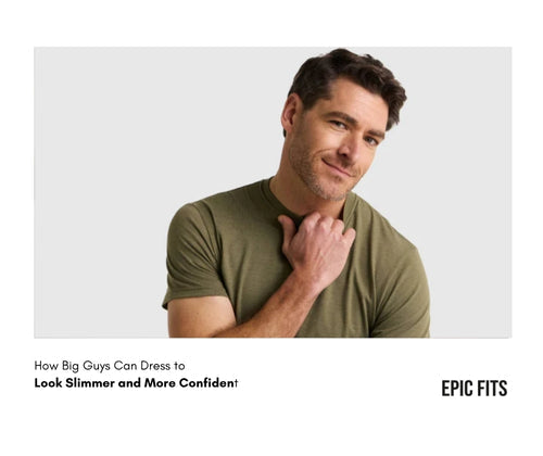 How Big Guys Can Dress to Look Slimmer and More Confident