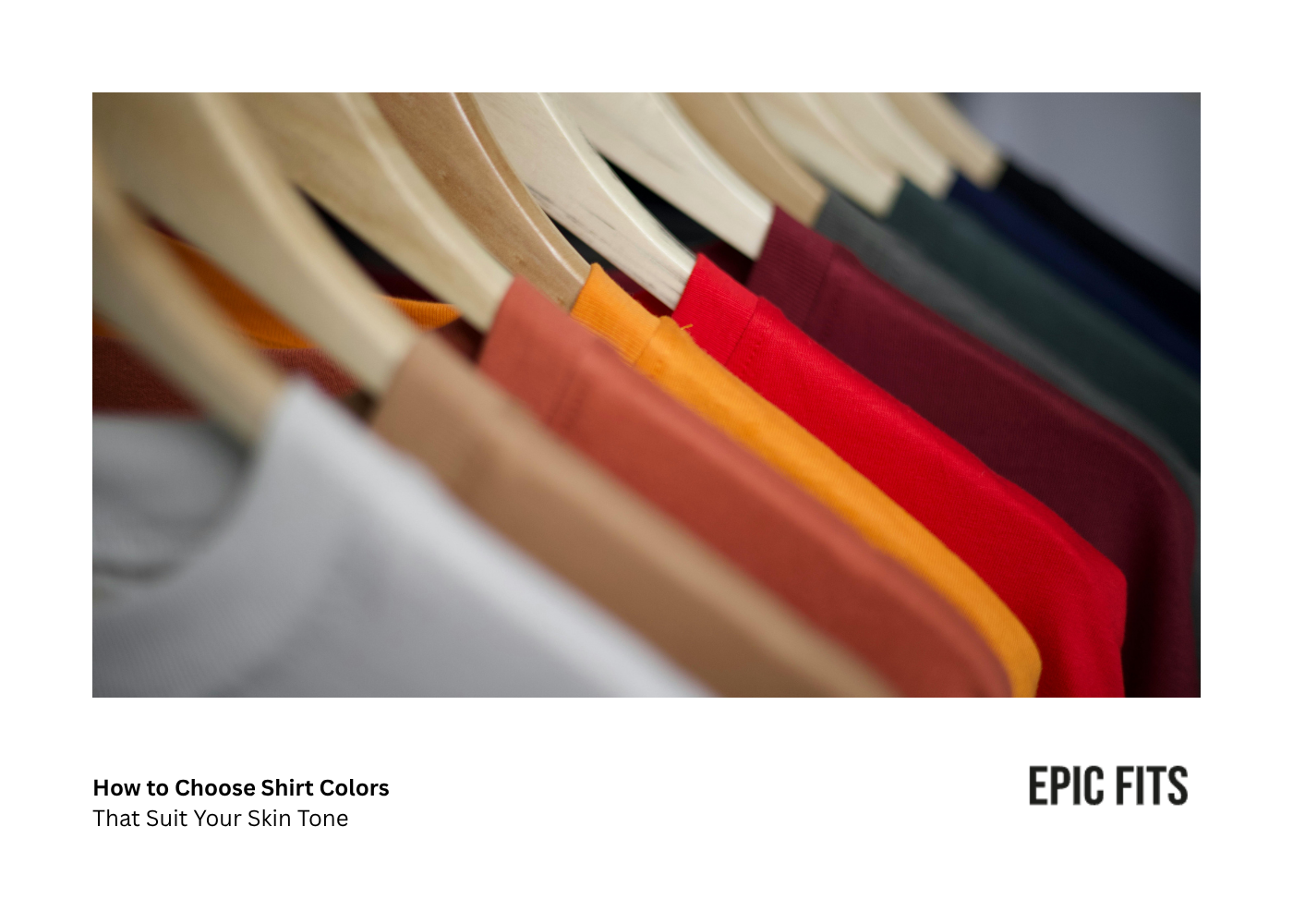 How to Choose T Shirt Colors That Suit Your Skin Tone