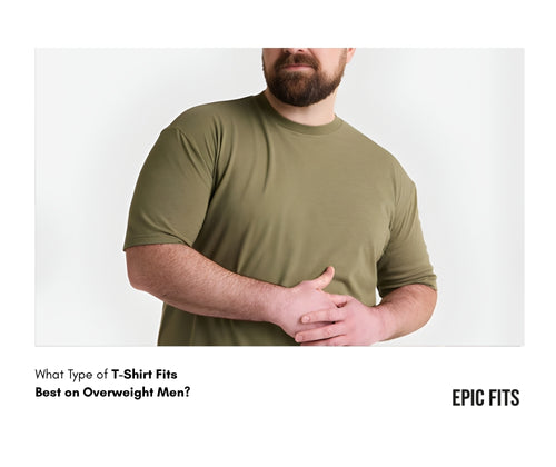 What Type of T-Shirt Fits Best on Overweight Men?