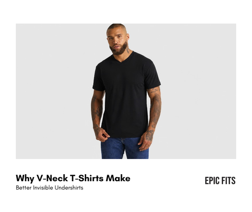 Why V-Neck T-Shirts Make Better Invisible Undershirts