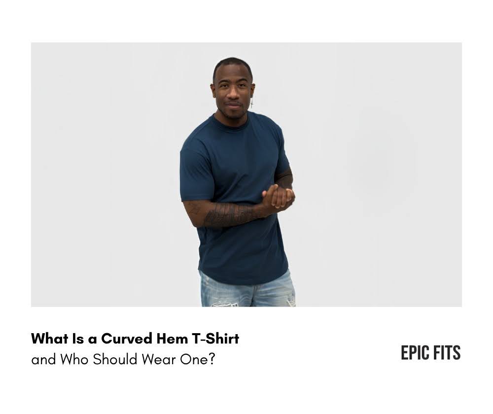 What Is a Curved Hem T-Shirt and Who Should Wear One?