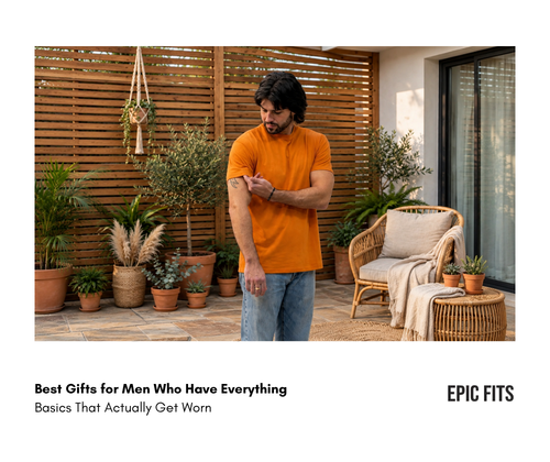 Best Gifts for Men Who Have Everything: Basics That Actually Get Worn